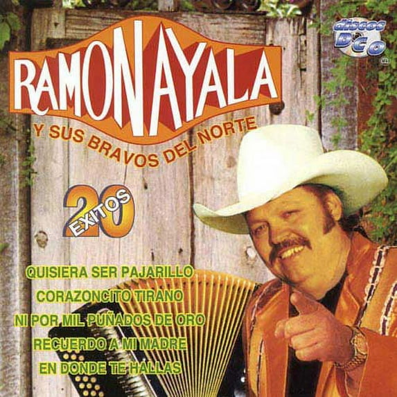 RAM¢N AYALA - 20 EXITOS RAMON AYALA Y SUS BRAVOS DEL NORTE