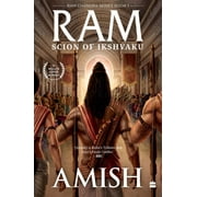 RAM - Scion of Ikshvaku RAM Chandra Series Book 1, Paperback
