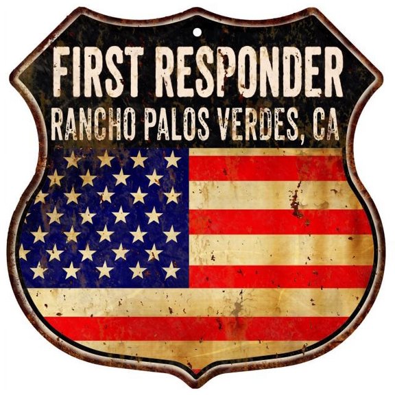 RANCHO PALOS VERDES, CA First Responder USA 12x12 Sign Fire Police 211110022878