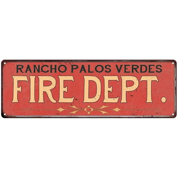 RANCHO PALOS VERDES FIRE DEPT. Home Decor Metal Sign Police Gift 8x24 108240013873