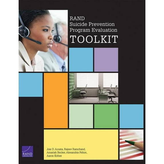 Rand Suicide Prevention Program Evaluation Toolkit, (Paperback)