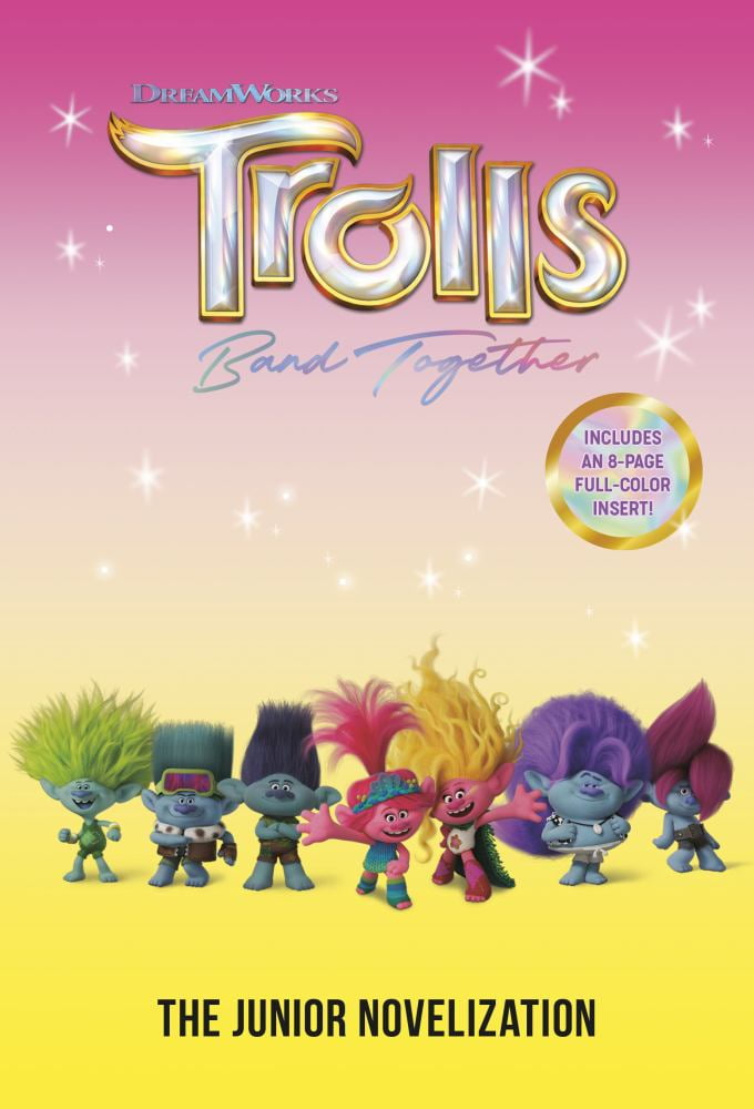 RANDO RANDOM HOUSE STAFF: Trolls Band Together: the Junior Novelization ...