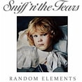 thumbnail image 1 of Sniff N the Tears - Random Elements - Music & Performance - CD, 1 of 2