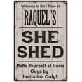 thumbnail image 1 of RAQUEL'S She Shed signGift Lady Cave Gift 8x12 Metal Sign 108120082449, 1 of 1