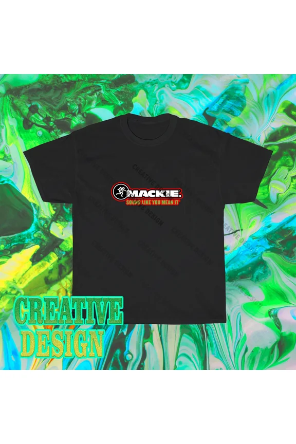 RARE Brand New Mackie Sound - Like you mean it Logo T-Shirt Funny Size S to 5XL