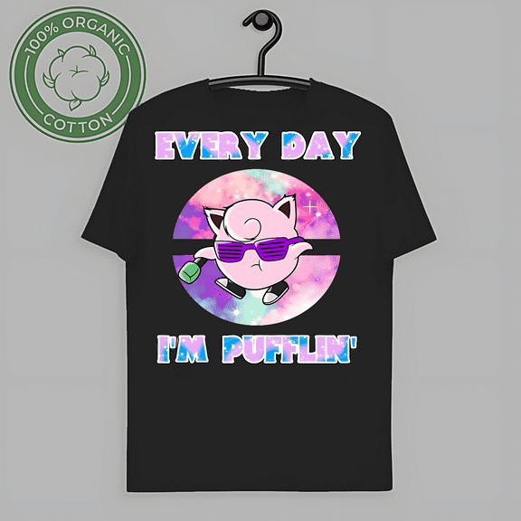 RARE Every DAY IM PUFFLIN (JIGGLYPUFF) T-SHIRT-TH59222