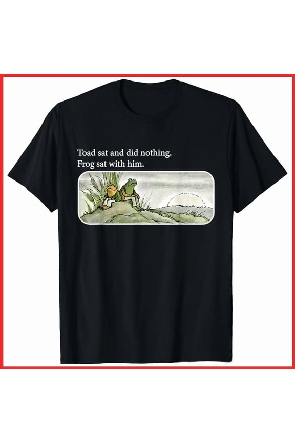 RARE Frogs Funny Toads Meme Toad Sat And Did Nothing Black Cotton T-Shirt S-5XL