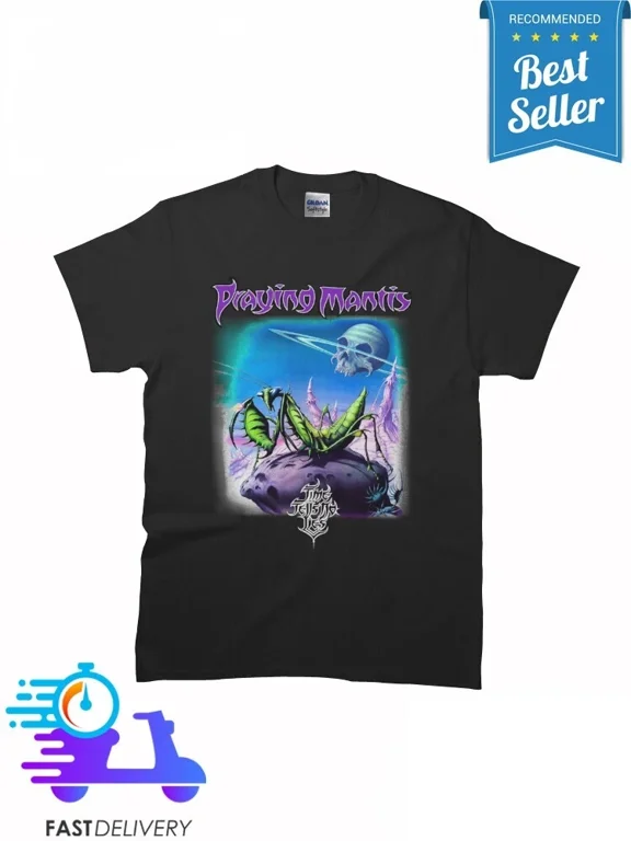 RARE New Limited Time Tells No Lies - Praying Mantis MAN WOMAN T-Shirt Size S to 5XL