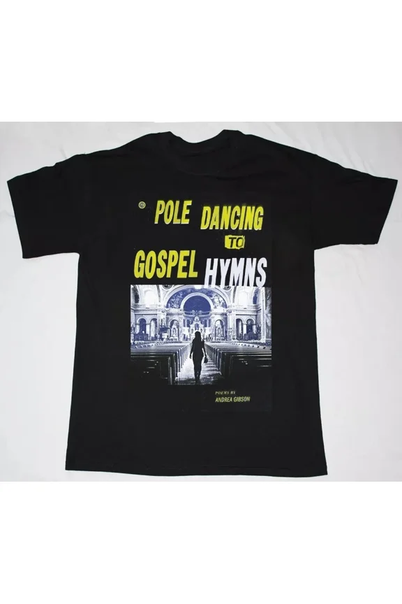 RARE Pole Dancing to Gospel Hymns Gibson Andrea Shirt Black PA012