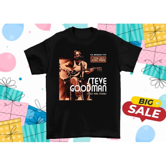 RARE Steve Goodman Sticks & Stones Black Unisex Cotton Adult Tee Shirt MC150