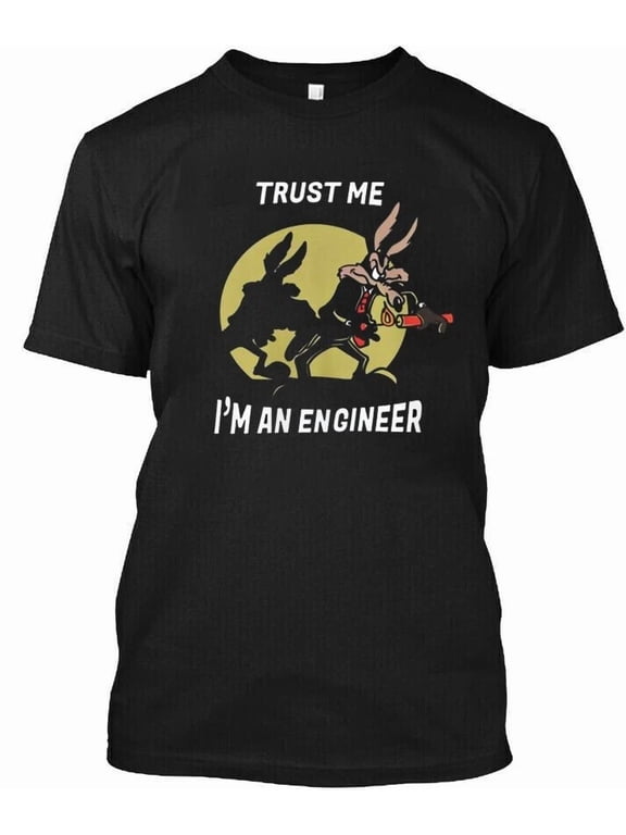 RARE The Road Runner Show T-Shirt - Coyote Shirt - Trust Me I'M An Engineer Tee