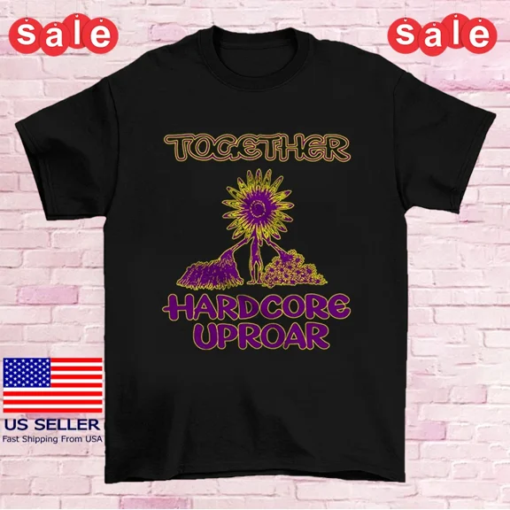 RARE Together Hardcore Uproar T Shirt Full Size S-5XL SE963