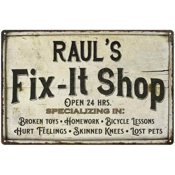 RAUL'S Fix-It Shop Sign Grandpa Dad Wall Decor Gift 8x12 Metal 108120006214