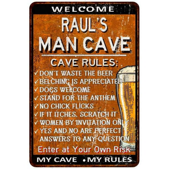 RAUL'S Man Cave Rules Rusty Sign Garage Decor 8 x 12 High Gloss Metal 208120051104