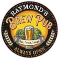 thumbnail image 1 of RAYMOND'S Beer Pub Man Cave Metal Sign Home Decor 14 inch Round 100140025429, 1 of 1