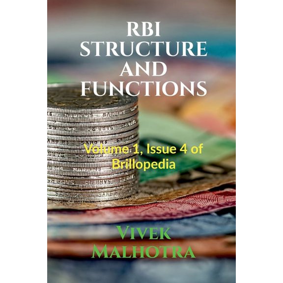 RBI Structure and Functions: Volume 1, Issue 4 of Brillopedia, (Paperback)