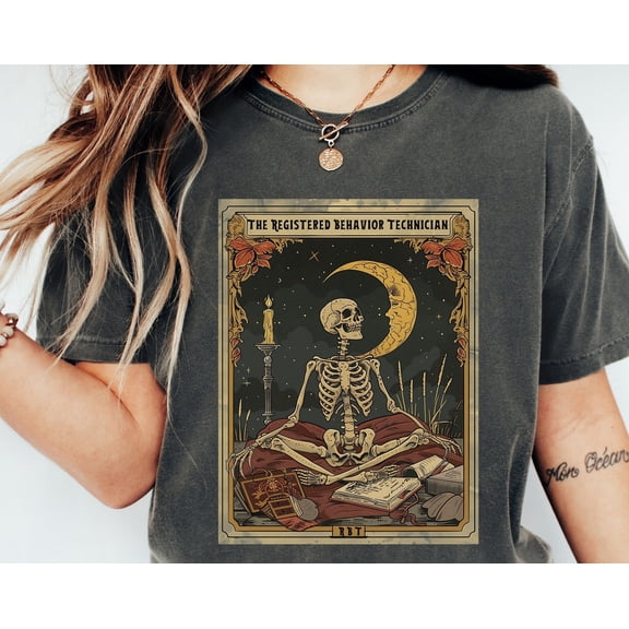 RBT Funny Skeleton Tee Registered Behavior Technician Skull Tarot Shirt Aba Therapist Gift