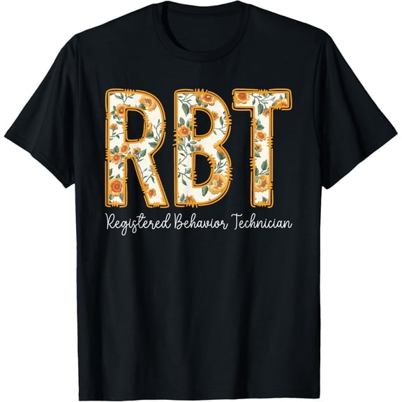 RBT Registered Behavior Technician Fall Floral Thanksgiving T-ShirtMen's and women's gift, black and white T-shirt, size: Extra large S-4XL