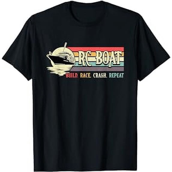 RC Boat Build Race Crash Repeat Remote Vintage RC Boats T-Shirt
