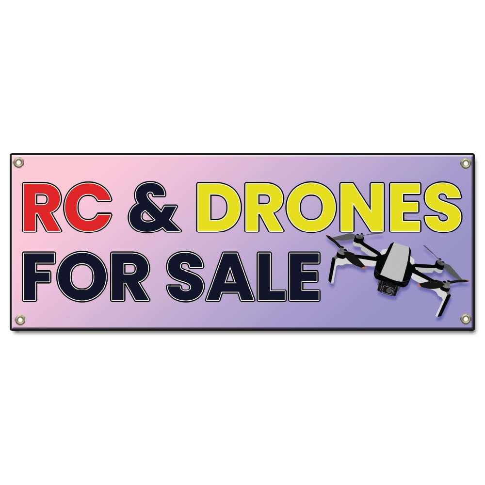 RC & Drones For Sale 24" X 72" Banner Heavy Duty 13oz. Outdoor
