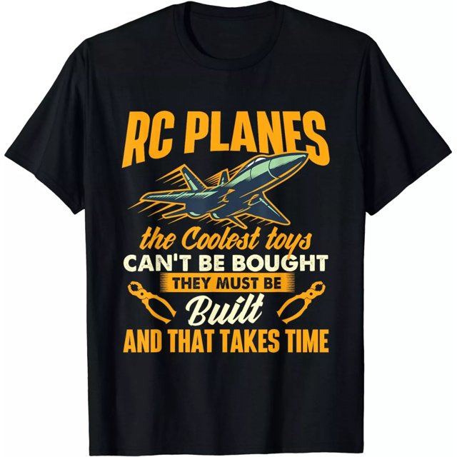 RC Planes The Coolest Toys Can't Be Bought RC Airplane Pilot TShirt