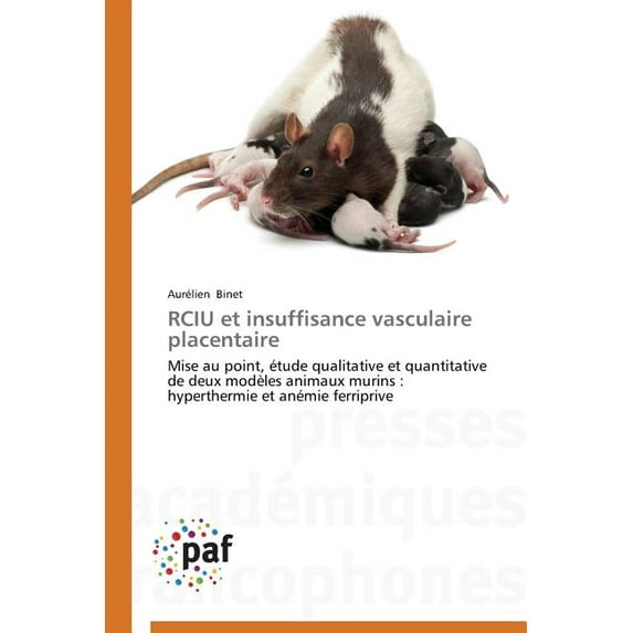 Omn.Pres.Franc.: Rciu Et Insuffisance Vasculaire Placentaire (Paperback)