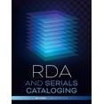thumbnail image 1 of RDA and Serials Cataloging, (Paperback), 1 of 1