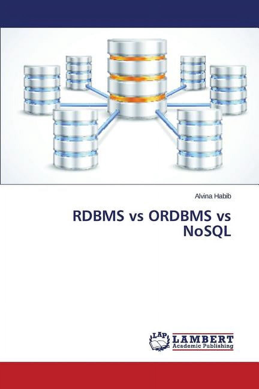 RDBMS vs ORDBMS vs NoSQL (Paperback) - Walmart.com