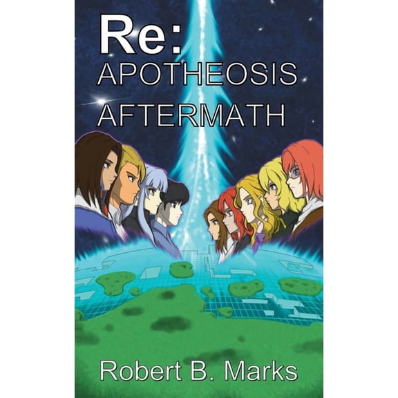 RE: Apotheosis Re: Apotheosis - Aftermath, Book 2, (Paperback)