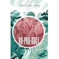 thumbnail image 1 of RE PRO DUCT HC: RE*PRO*DUCT Volume 1 : ReProDuct (Paperback), 1 of 1