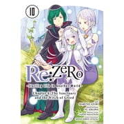 RE Zero -Starting Life in Another World RE Zero -Starting Life in Another World-, Chapter 4 The Sanctuary and the Witch of Greed, Vol. 10 Manga Volume 10, Book 10, Paperback