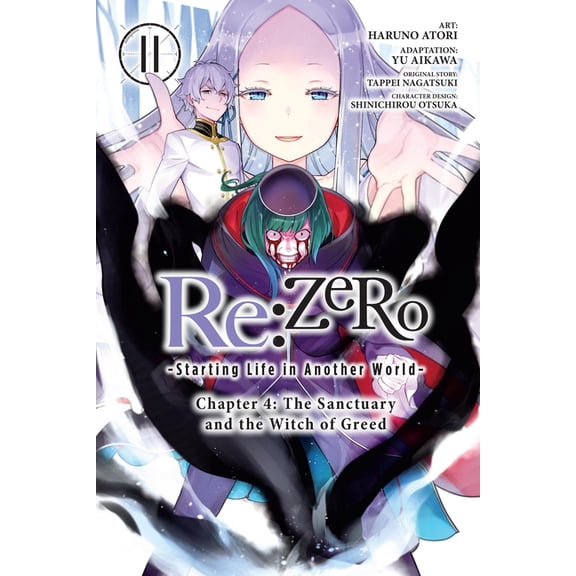 RE: Zero -Starting Life in Another World RE: Zero -Starting Life in Another World-, Chapter 4: The Sanctuary and the Witch of Greed, Vol. 11 (Manga): Volume 11, Book 11, (Paperback)