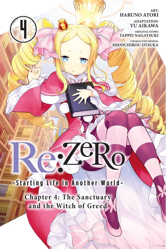 Re:ZERO -Starting Life in Another World-, Chapter 4: The Sanctuary and the Witch of Greed Manga: Re:ZERO -Starting Life in Another World-, Chapter 4: The Sanctuary and the Witch of Greed, Vol. 4 (manga) (Series #4) (Paperback)