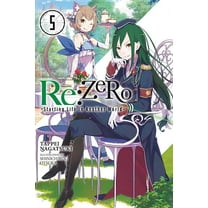 RE: Zero -Starting Life in Another World RE: Zero -Starting Life in Another World-, Vol. 5 (Light Novel), Book 5, (Paperback)