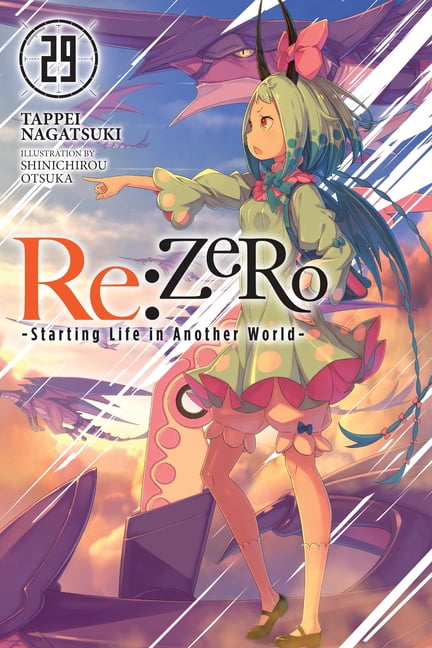 RE: Zero -Starting Life in Another World RE: Zero -Starting Life in Another World-, Vol. 29 (Light Novel): Volume 29, Book 29, (Paperback)