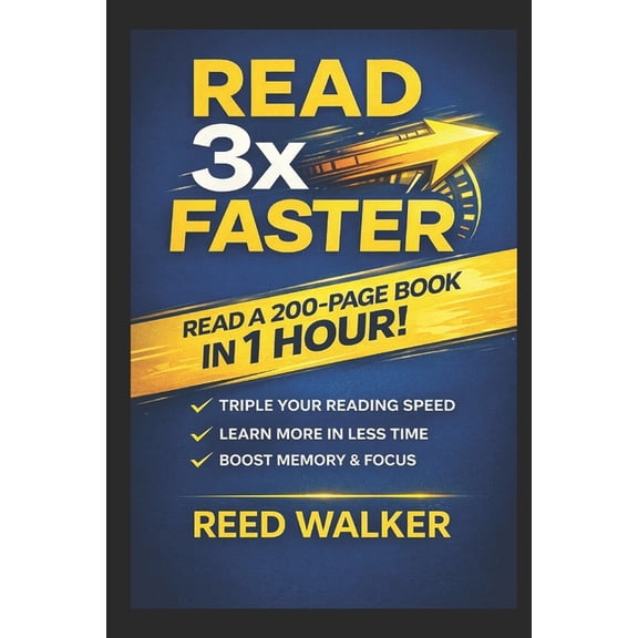 READ 3x FASTER: Speed Reading Techniques to Learn Faster and Read More - in Just 30 Days, (Paperback)