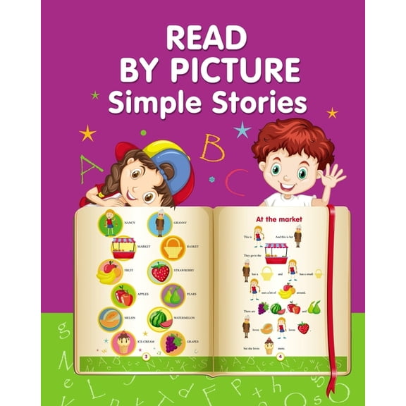 READ BY PICTURE. Simple Stories: Learn to Read. Book for Beginning Readers, (Paperback)