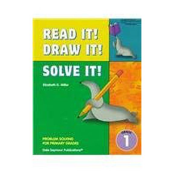 Pre-Owned Read It! Draw It! Solve It! Teacher Resource Manual Grade 1 33800 (Paperback) 1572324341 9781572324343
