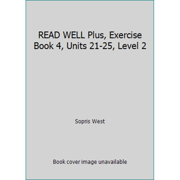 Pre-Owned READ WELL Plus, Exercise Book 4, Units 21-25, Level 2 (Paperback) 1602185638 9781602185630