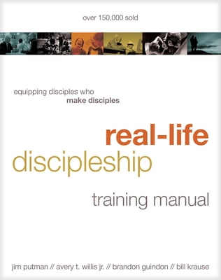 Pre-Owned Real-Life Discipleship Training Manual: How to Build Churches That Make Disciples (Paperback) 161521559X 9781615215591
