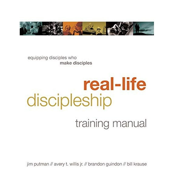 Pre-Owned Real-Life Discipleship Training Manual: How to Build Churches That Make Disciples, (Paperback)