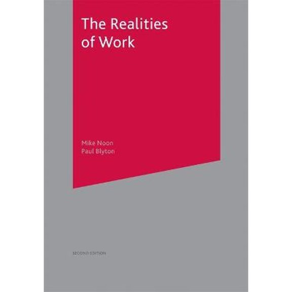 Realities of Work (Paperback) by Mike Noon
