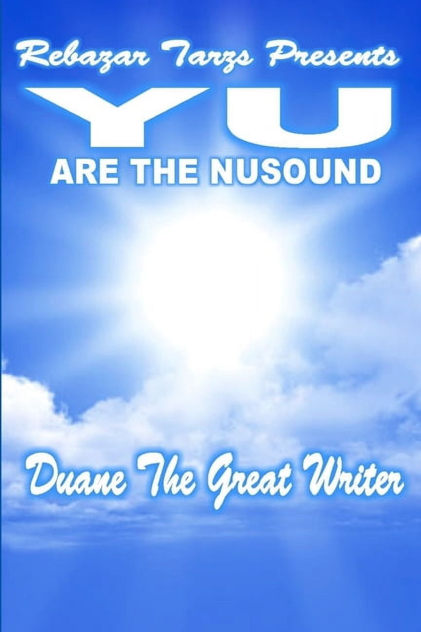 REBAZAR TARZS Presents YU are The NUSound, (Paperback)
