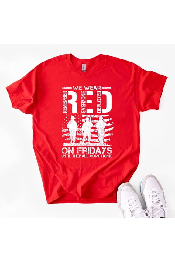 RED Friday Military Veteran Shirt, Remember Everyone Deployed Tee