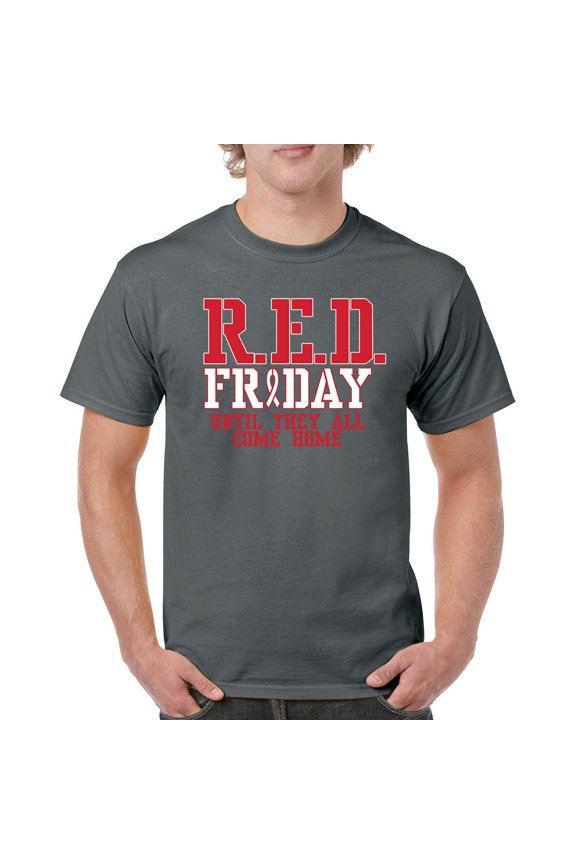 RED Friday Until They All Come Home T-shirt Remember Everyone Deployed US Military Day American Patriot Men's Tee
