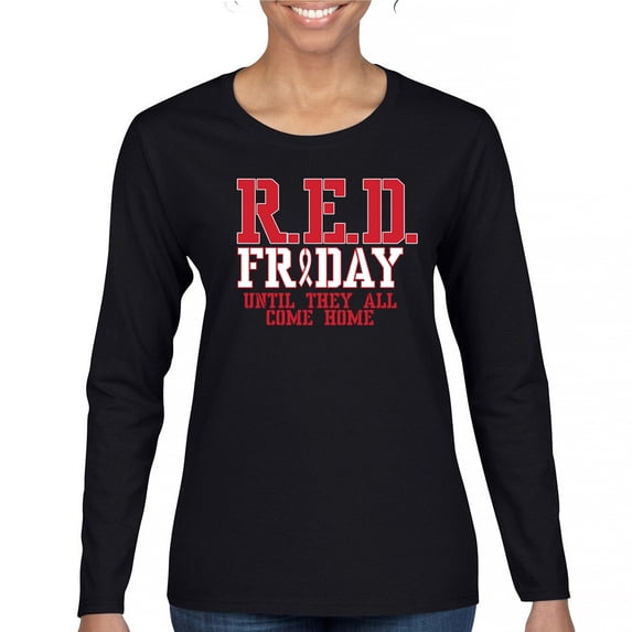 RED Friday Until They All Come Home Women's Long Sleeve T-shirt Remember Everyone Deployed US Military Day American Patriot