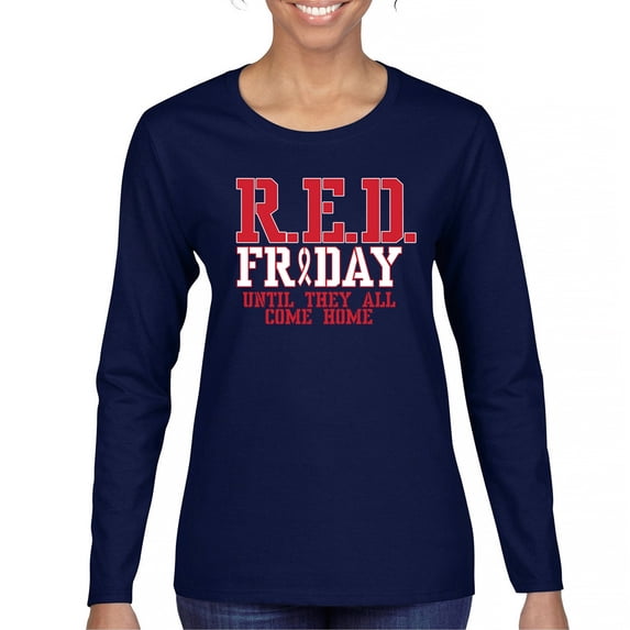 RED Friday Until They All Come Home Women's Long Sleeve T-shirt Remember Everyone Deployed US Military Day American Patriot