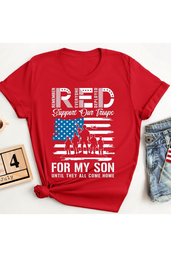RED Remember Everyone Deployed Shirt, Military Support Tee, RED Friday Patriotic Shirt, Army Mom Gift, Support Our Troops T-Shirt, USA Pride;