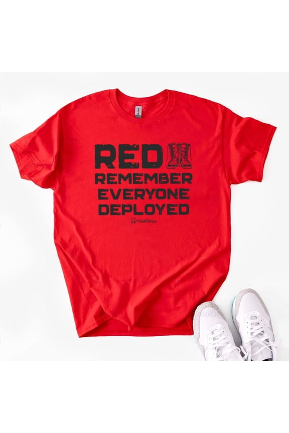 RED Remember Everyone Deployed Shirt, Red Friday Tee, Military Support T-shirt