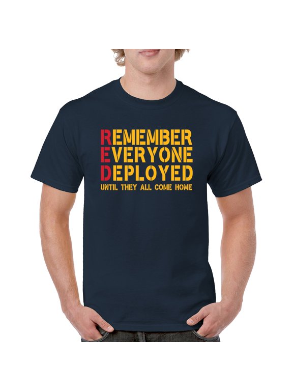 RED Until They All Come Back T-shirt Remember Everyone Deployed Remembrance Day Friday American Military Men's Tee